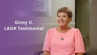 Ginny U. - LASIK Testimonial