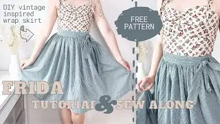 How to Sew a vintage inspired wrap skirt // Free Pattern // Frida Pattern Tutorial and Sew along!