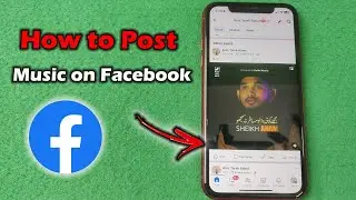 How to Post Music on Facebook | Full Guide