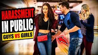 Harassment in Public, Guys vs Girls (Social Experiment)