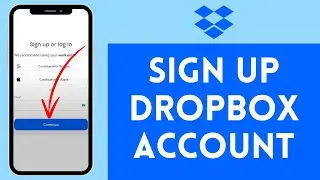 How to Sign Up Dropbox Account (2024) | Register Dropbox Account