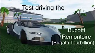 Test driving the Bucotti Remontoire (Bugatti Tourbillion)