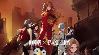 GODDESS OF VICTORY: NIKKE x EVANGELION - You Can (Not) Evade