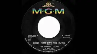 The Purple Gang  – Bring Your Own Self Down {1966}