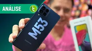 GALAXY M53 combina BOA CÂMERA, BATERIA e DESEMPENHO, mas... | Análise / Review