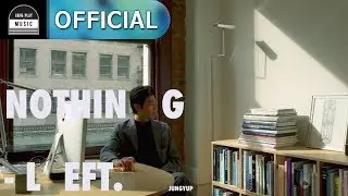 정엽(JUNG YUP) - 없구나 (Nothing Left) TEASER