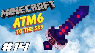 All the Mods 6 To the Sky Ep.14 Most Powerful Sword Mahou Tsukai Morgan