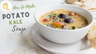 EASY Vegan Potato Kale Soup | plant-based, gluten-free, healthy | Chef Ani