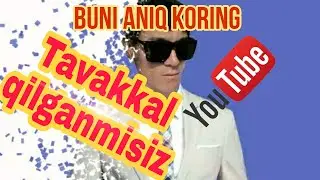 Tavakkallik haqida. Энг катта таваккал нима???