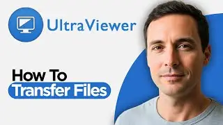 How to Transfer Files with Ultraviewer (2026 Full Guide)