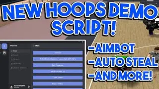 NEW Hoops Demo GUI Script (Aimbot, Auto Steal, Tall, AND MORE) *PASTEBIN*