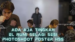 SEE!! HSS Poster Photoshoot, EL Rumi Naked!! | EL RUMI TV
