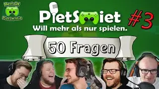 50 Fragen... #3 🎮 Best Of PietSmittie