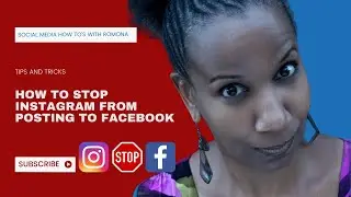 How to Stop Instagram Posts from Posting to Facebook + Stop Instagram Story from Posting to Facebook
