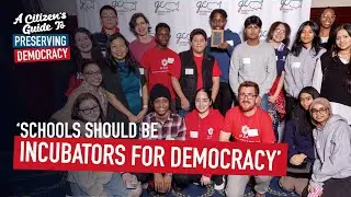 Teach Civics: ‘Schools should be incubators for democracy’