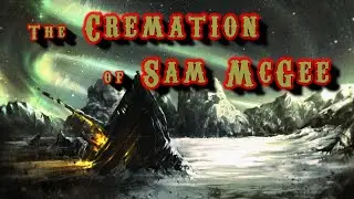 HALLOWEEN WEEK: The Cremation of Sam McGee