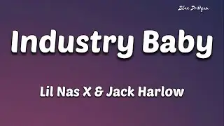 Lil Nas X - INDUSTRY BABY (Lyrics) ft. Jack Harlow