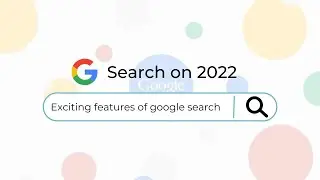 Exciting updates revealed on Google Search | Search on 22 event | Tech Thread