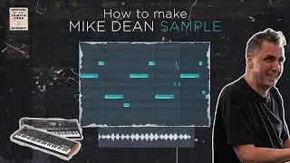 HOW TO MAKE SAMPLE LIKE MIKE DEAN -synth sample- | Fl Studio 20
