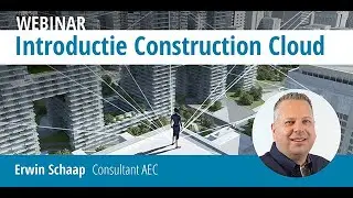 Introductie in Autodesk Construction Cloud - Webinar | ICN Solutions