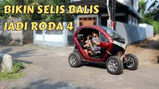 SELIS BALIS RODA 3  DIBIKIN JADI RODA 4, BEGINI PROSESNYA PART 1