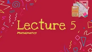 Lecture 5| Sin & Cos Theory |Mathematics 1 | المحاضرة الخامسة |رياضيات
