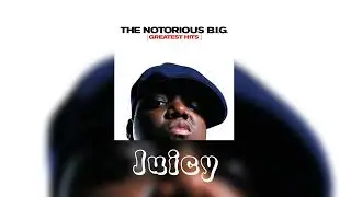 Juicy by The Notorious B.I.G Sped Up