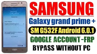 Samsung g532f frp bypass youtube update | Samsung sm g532f/ds frp unlock