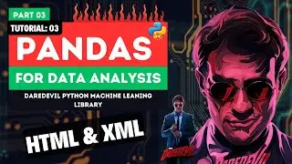 PART 03: Python Pandas Tutorial | Python Machine Learning Library