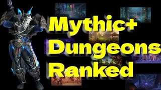 Dragonflight Mythic Plus Dungeons Tier List
