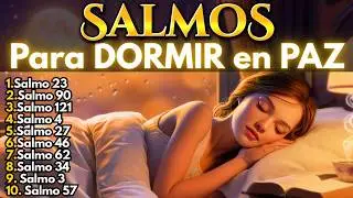 SALMOS para Dormir 🌙 Música Cristiana de Paz que Sana y Protege tu Noche