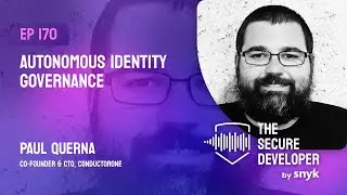 EP 170 - Autonomous Identity Governance With Paul Querna