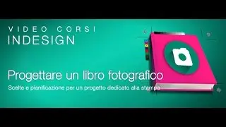 Progettare un libro fotografico [anteprima]