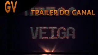 • Trailer do Canal ( ͡° ͜ʖ ͡°) •