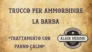TRUCCO PER AMMORBIDIRE LA BARBA!!!