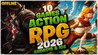 10 BEST OFFLINE ACTION RPG GAMES 2026 | Android iOS