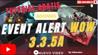 Guia Event Alert configuracion optima wow 3.3.5a