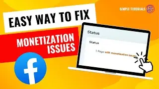 Easy Way to Fix Monetization Issues on Facebook Page | Simple Tutorials