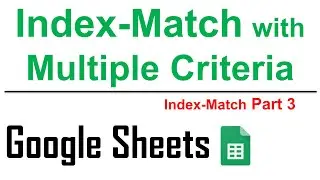 Index Match with Multiple Criteria in Google Sheets || Multiple Column Index-Match