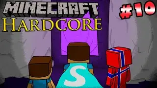 Minecraft Hardcore | Part 10 | To Hell... and Back.
