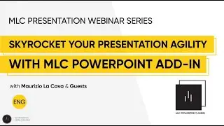 Skyrocket your presentation agility with MLC PowerPoint Add-in
