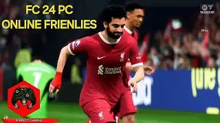 LIVERPOOL VS REAL MADRID || FC 24 ONLINE FRIENDLIES MATCH PC|| 1080p @60fps