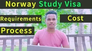 Norway Study ( Student ) Visa Requirements, Process & Cost || India || Pakistan
