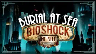 Combat Music 1 - Bioshock Infinite: Burial At Sea
