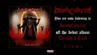 DEATHCOLLECTOR - DEATH'S TOLL (FULL ALBUM STREAM)
