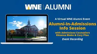 WNE Alumni in Admissions Virtual Info Session