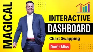 Create an Interactive Chart Swapping Dashboard in Excel | Vivekananda Sinha | Video 319