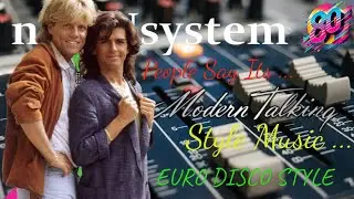 nEONSYSTEM -  People Say Its ... Modern Talking Style MUSIC SONG I Synthewave I