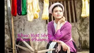 KHÚC HÁT SÔNG QUÊ - PHẠM PHƯƠNG THẢO - NHẠC TRỮ TÌNH QUÊ HƯƠNG