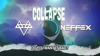 NEFFEX - collapse